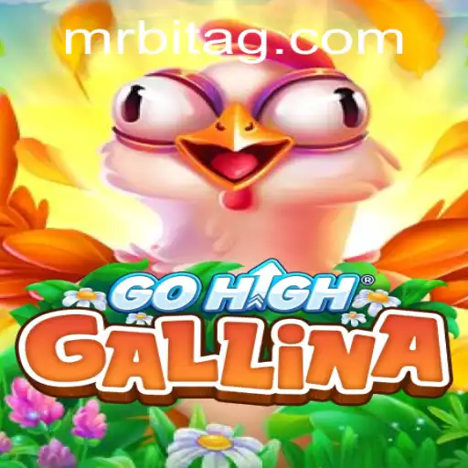Discover GoHighGallina: Unveiling the Latest Sensation in Online Gaming
