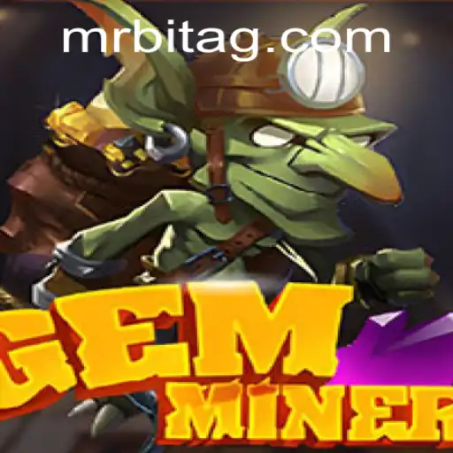 Explore the Thrilling Universe of GemMiner: Your Next Gaming Adventure on tiger777.bet