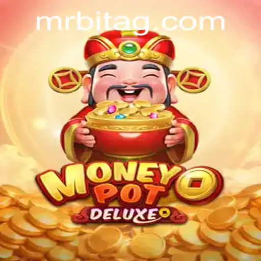 Unveiling the Thrills of MoneyPotDELUXE: The Ultimate Gaming Experience with tiger777.bet