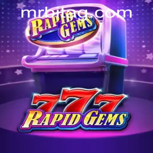 Unveiling the Thrilling World of RapidGems777 and the Buzz of Tiger777.bet Casino